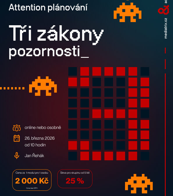 Tři zákony pozornosti